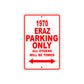 1970 Eraz Car Parking Only All Others Will Be Towed Sign