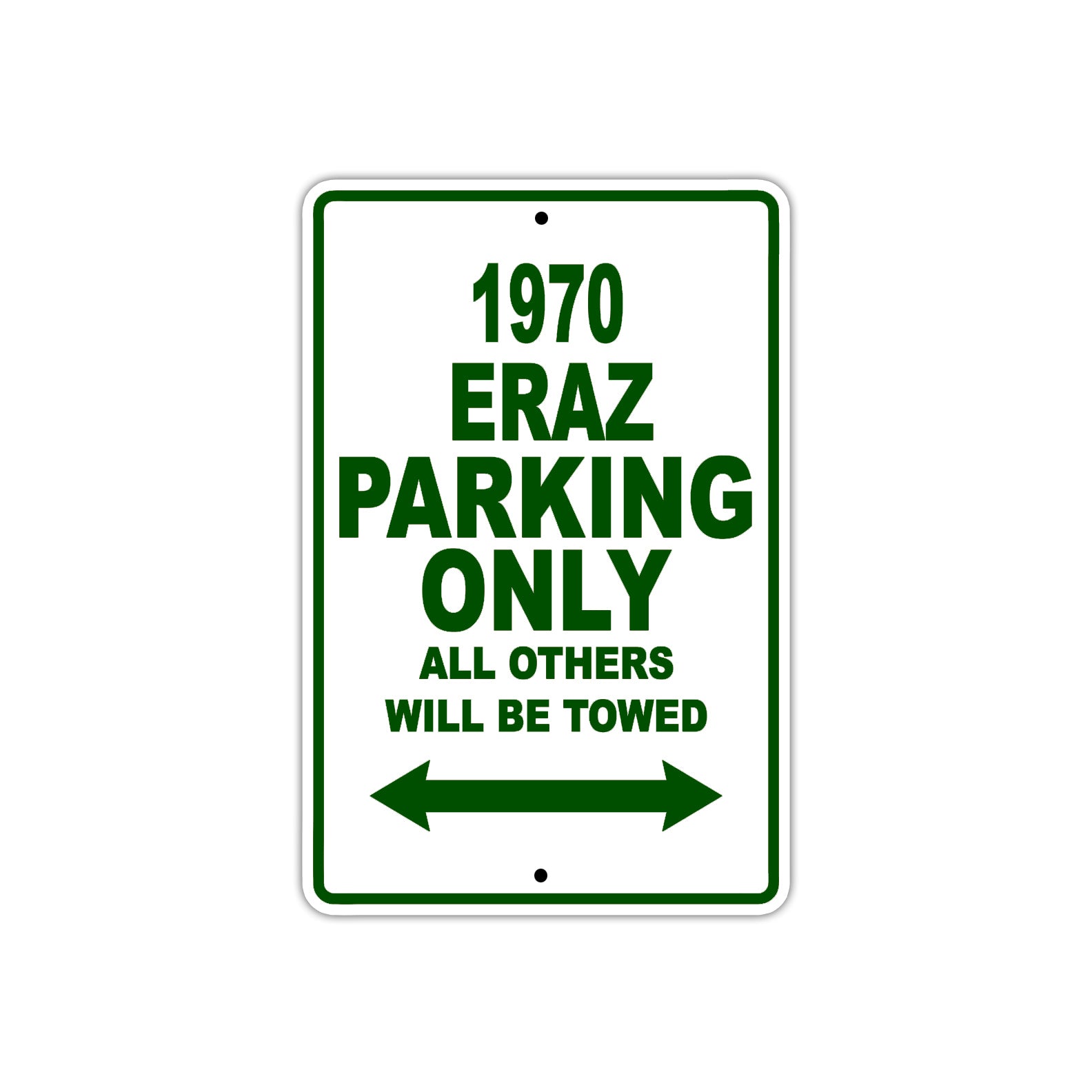 1970 Eraz Car Parking Only All Others Will Be Towed Sign Plate