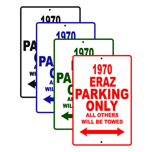 1970 Eraz Car Parking Only All Others Will Be Towed Signs