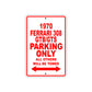 1970 Ferrari 308 GTB/GTS Car Parking Only All Others Will Be Towed Sign