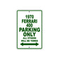 1970 Ferrari 400 Car Parking Only All Others Will Be Towed Sign Plate