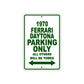 1970 Ferrari Daytona Car Parking Only All Others Will Be Towed Sign Plate