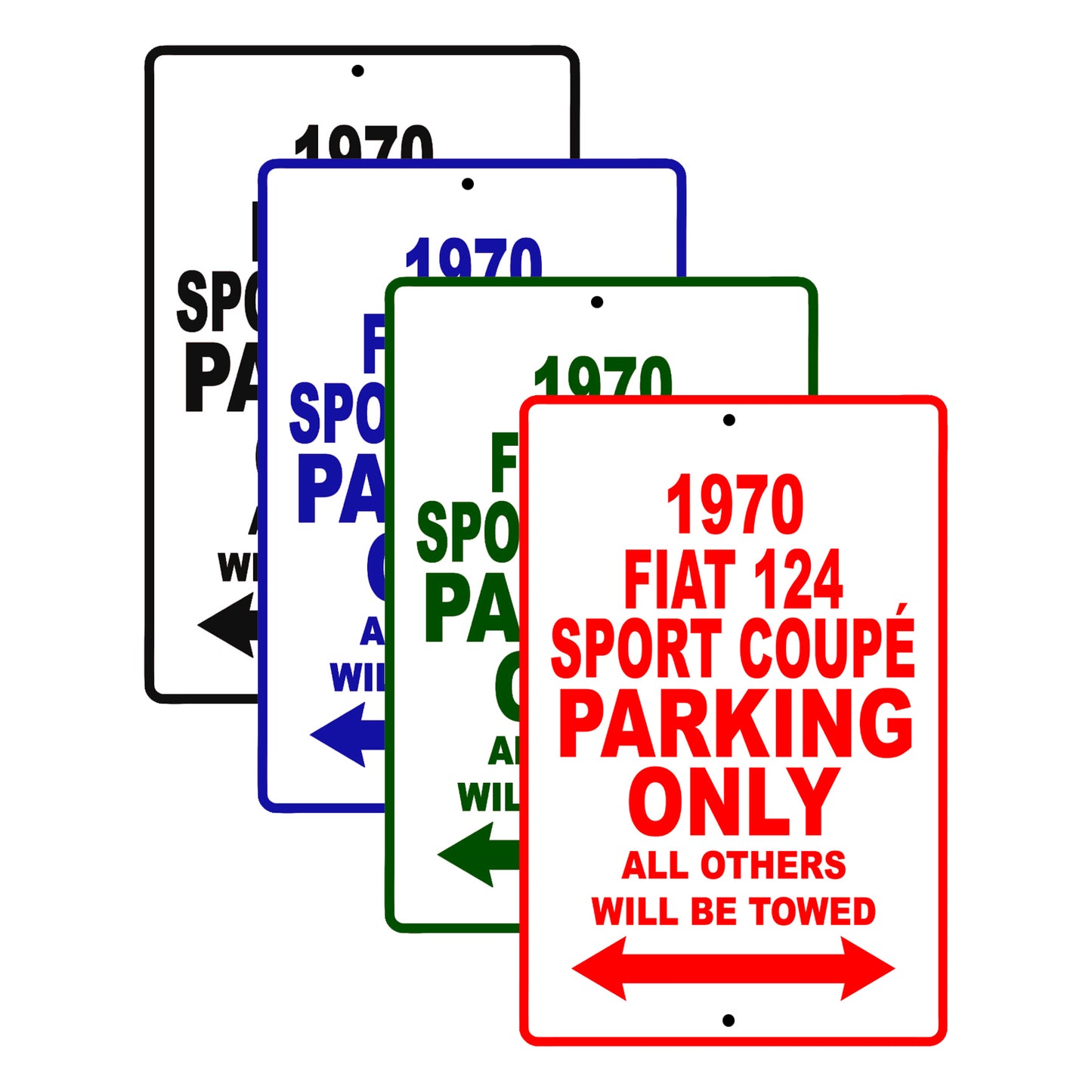 1970 Fiat 124 Sport Coupe Car Parking Only All Others Will Be Towed Signs