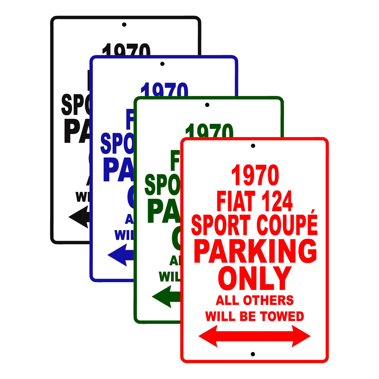 1970 Fiat 124 Sport Coupe Car Parking Only All Others Will Be Towed Signs