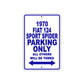 1970 Fiat 124 Sport Spider Car Parking Only All Others Will Be Towed Metal Sign Plate