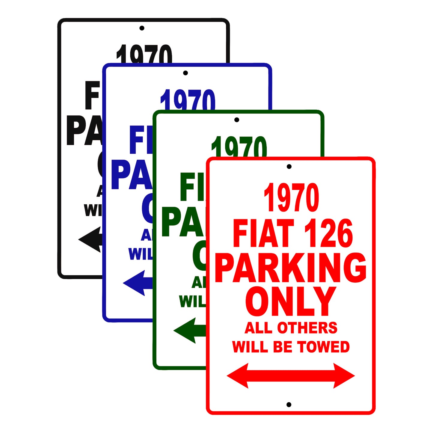 1970 Fiat 126 Car Parking Only All Others Will Be Towed Signs
