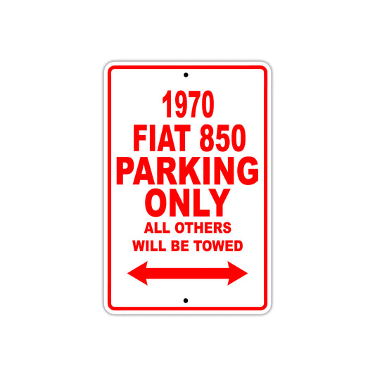 1970 Fiat 850 Car Parking Only All Others Will Be Towed Sign
