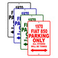 1970 Fiat 850 Car Parking Only All Others Will Be Towed Signs