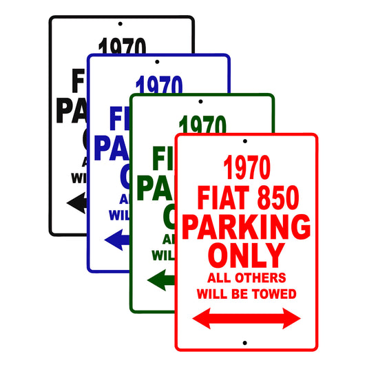 1970 Fiat 850 Car Parking Only All Others Will Be Towed Signs