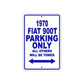 1970 Fiat 900T Car Parking Only All Others Will Be Towed Aluminum Sign 