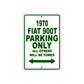 1970 Fiat 900T Car Parking Only All Others Will Be Towed Aluminum Sign Plate