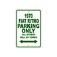 1970 Fiat Ritmo Car Parking Only All Others Will Be Towed Sign Plate