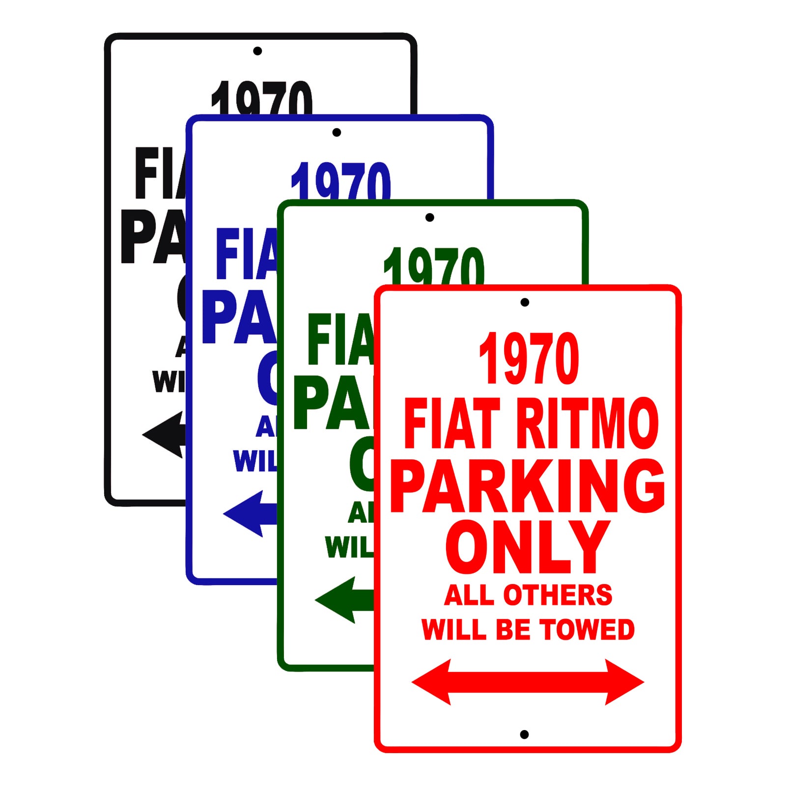 1970 Fiat Ritmo Car Parking Only All Others Will Be Towed Signs