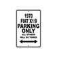 1970 Fiat X1/9 Car Parking Only All Others Will Be Towed Metal Sign 