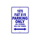 1970 Fiat X1/9 Car Parking Only All Others Will Be Towed Metal Sign Plate