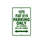 1970 Fiat X1/9 Car Parking Only All Others Will Be Towed Sign Plate