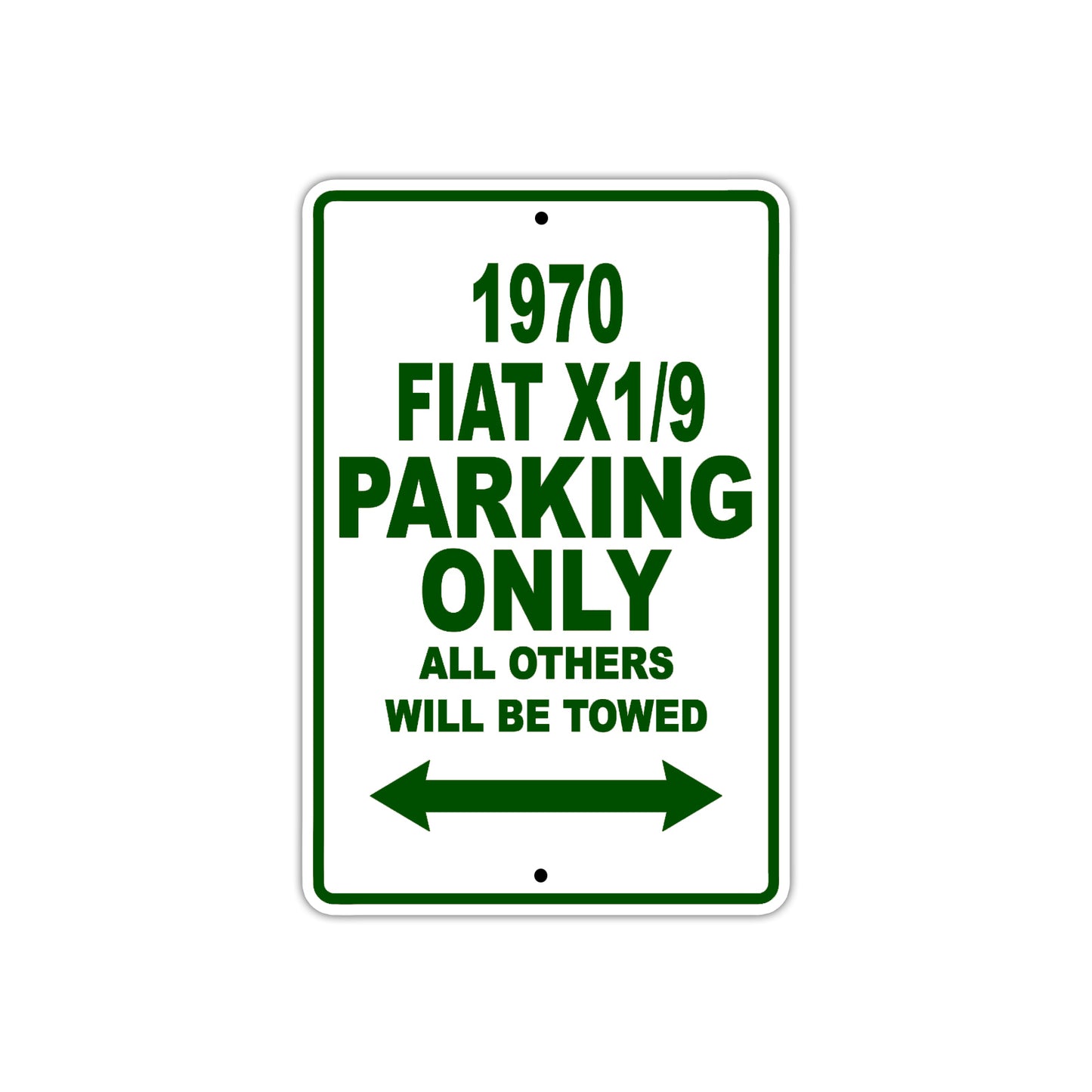 1970 Fiat X1/9 Car Parking Only All Others Will Be Towed Sign Plate