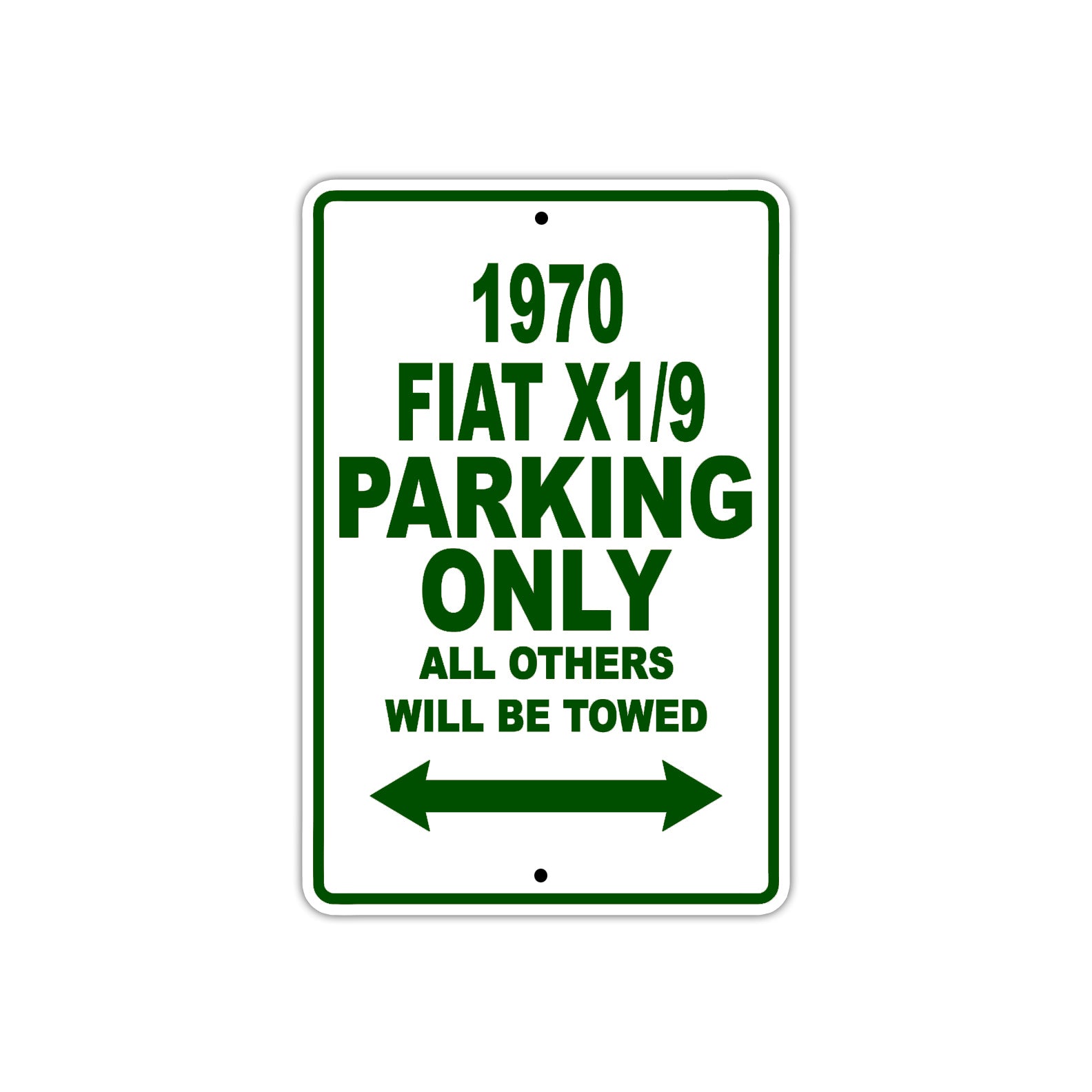 1970 Fiat X1/9 Car Parking Only All Others Will Be Towed Sign Plate