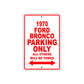 1970 Ford Bronco Car Parking Only All Others Will Be Towed Sign