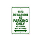 1970 The California Kid Car Parking Only All Others Will Be Towed Sign Plate
