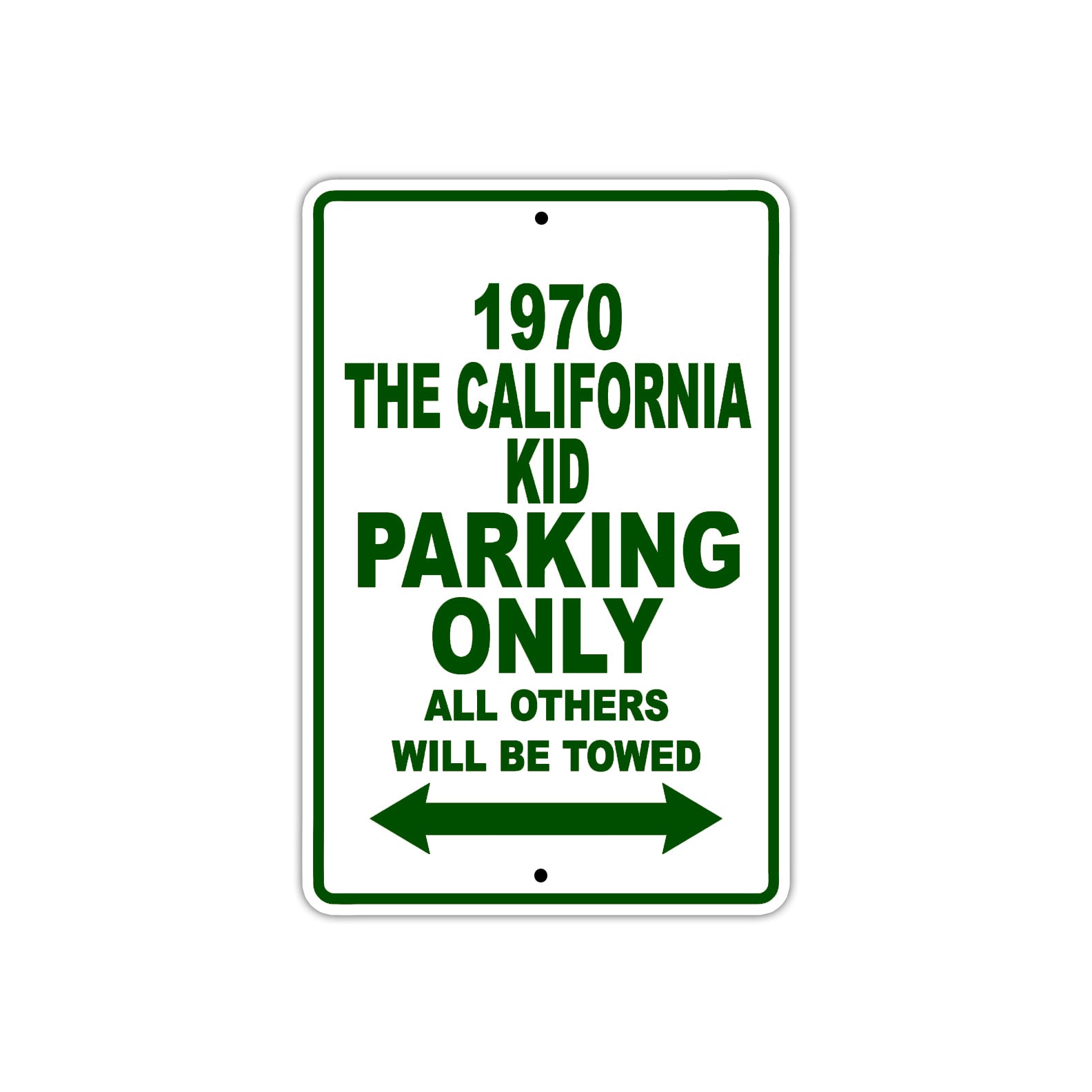 1970 The California Kid Car Parking Only All Others Will Be Towed Sign Plate