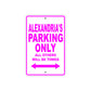 Alexandria's Name Parking Only All Others Will Be Towed Aluminum Metal Sign
