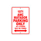 1971 AMC Matador Car Parking Only All Others Will Be Towed Sign