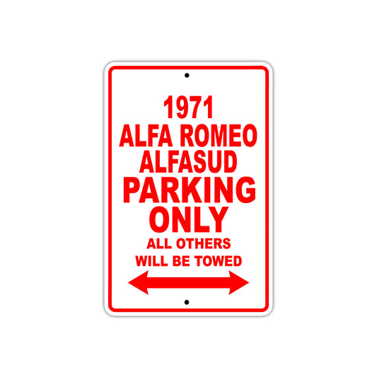 1971 Alfa Romeo Alfasud Car Parking Only All Others Will Be Towed Sign