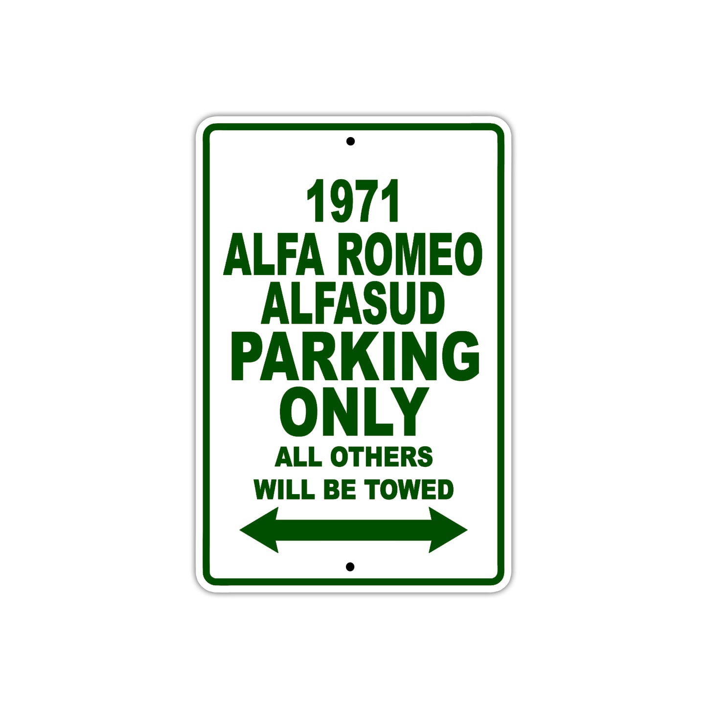 1971 Alfa Romeo Alfasud Car Parking Only All Others Will Be Towed Sign Plate
