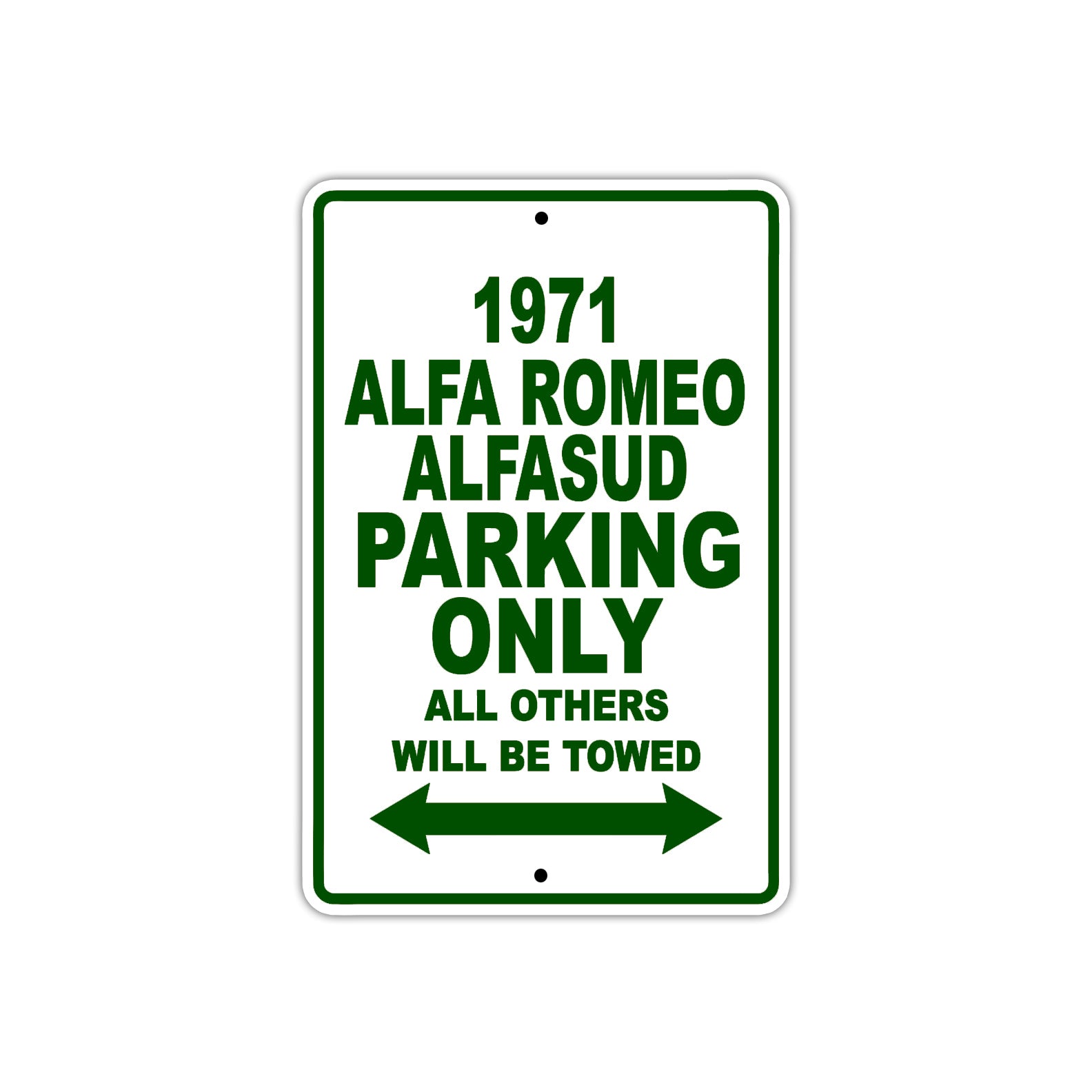 1971 Alfa Romeo Alfasud Car Parking Only All Others Will Be Towed Sign Plate