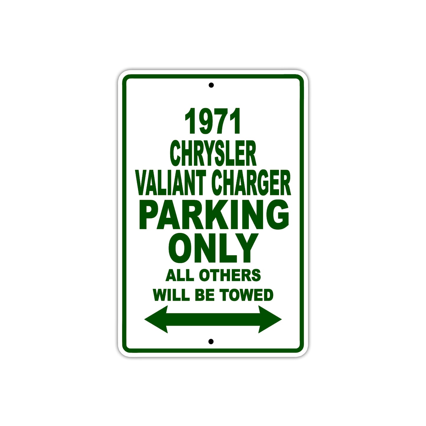 1971 Chrysler Valiant Charger Car Parking Only All Others Will Be Towed Sign Plate