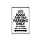 1971 Dodge Ram Van Car Parking Only All Others Will Be Towed Metal Sign 