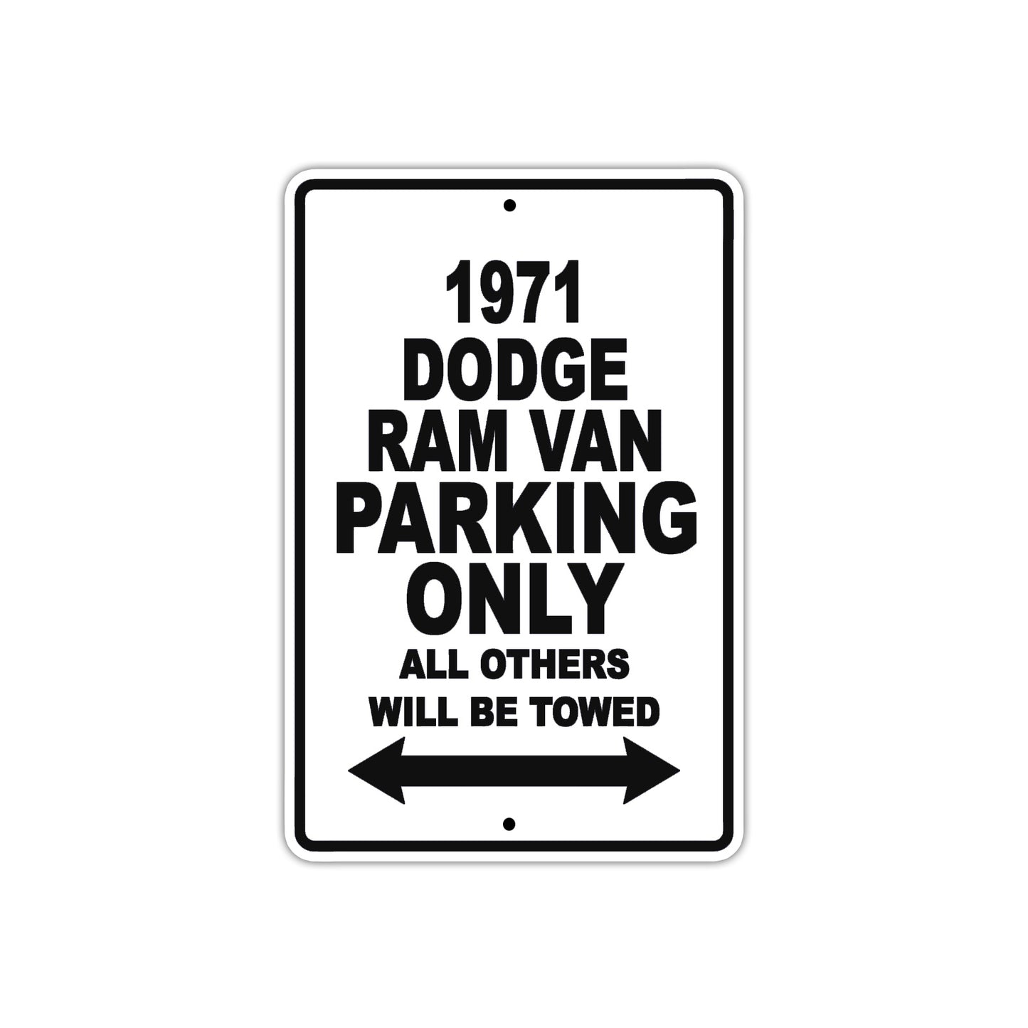 1971 Dodge Ram Van Car Parking Only All Others Will Be Towed Metal Sign 