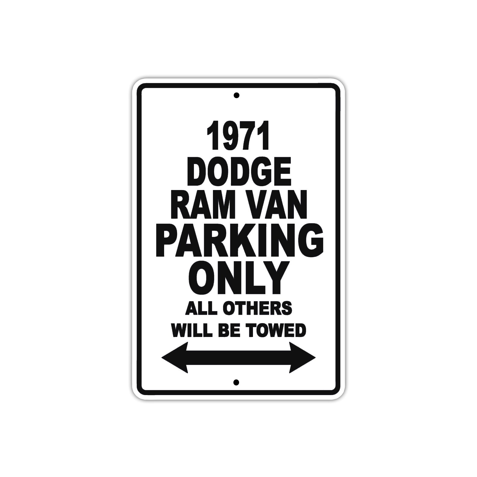 1971 Dodge Ram Van Car Parking Only All Others Will Be Towed Metal Sign 