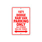 1971 Dodge Ram Van Car Parking Only All Others Will Be Towed Sign