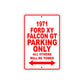 1971 Ford XY Falcon GT Car Parking Only All Others will Be Towed Sign