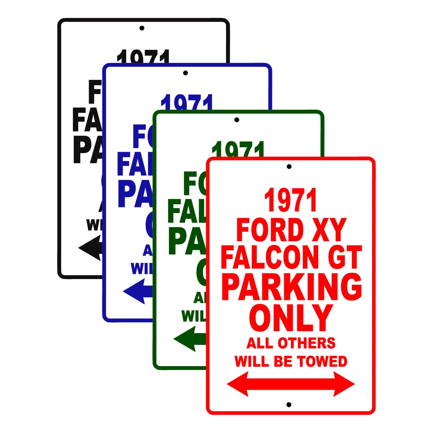 1971 Ford XY Falcon GT Car Parking Only All Others will Be Towed Signs