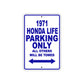 1971 Honda Life Car Parking Only All Others Will Be Towed Metal Sign Plate