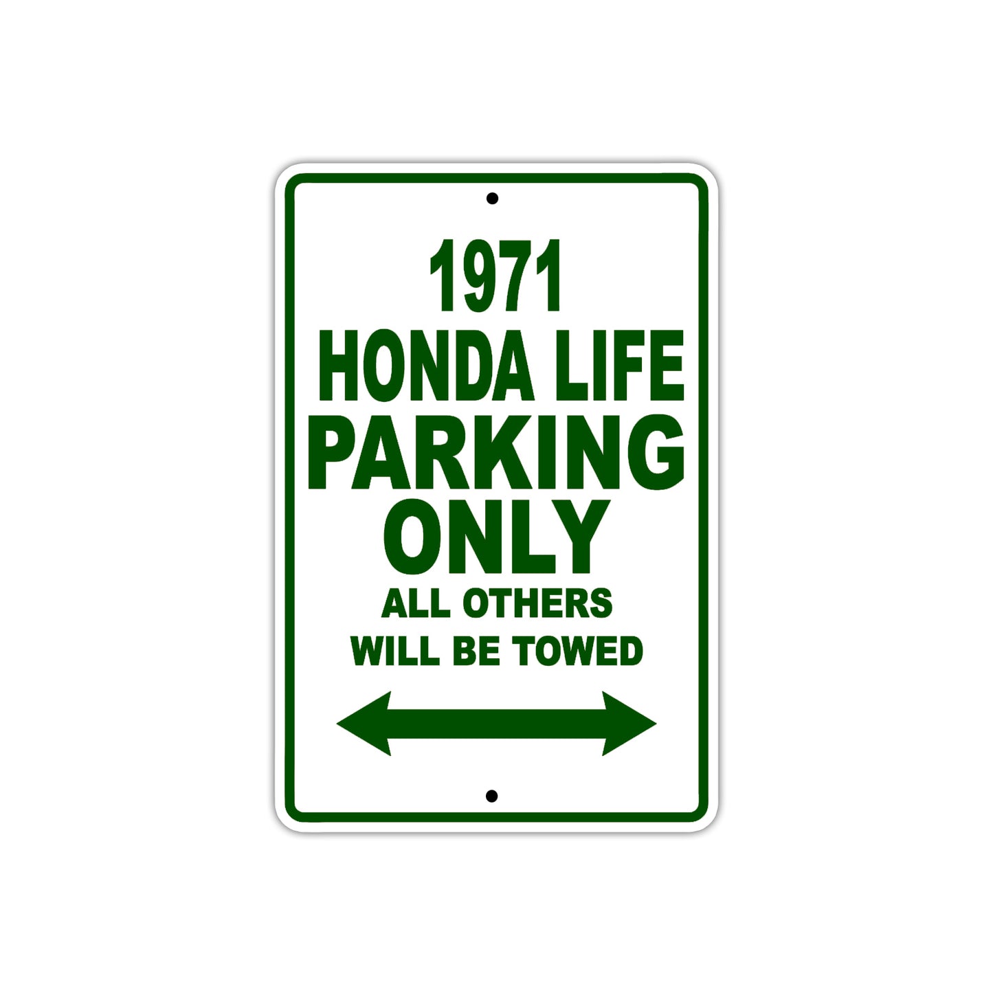 1971 Honda Life Car Parking Only All Others Will Be Towed Sign Plate