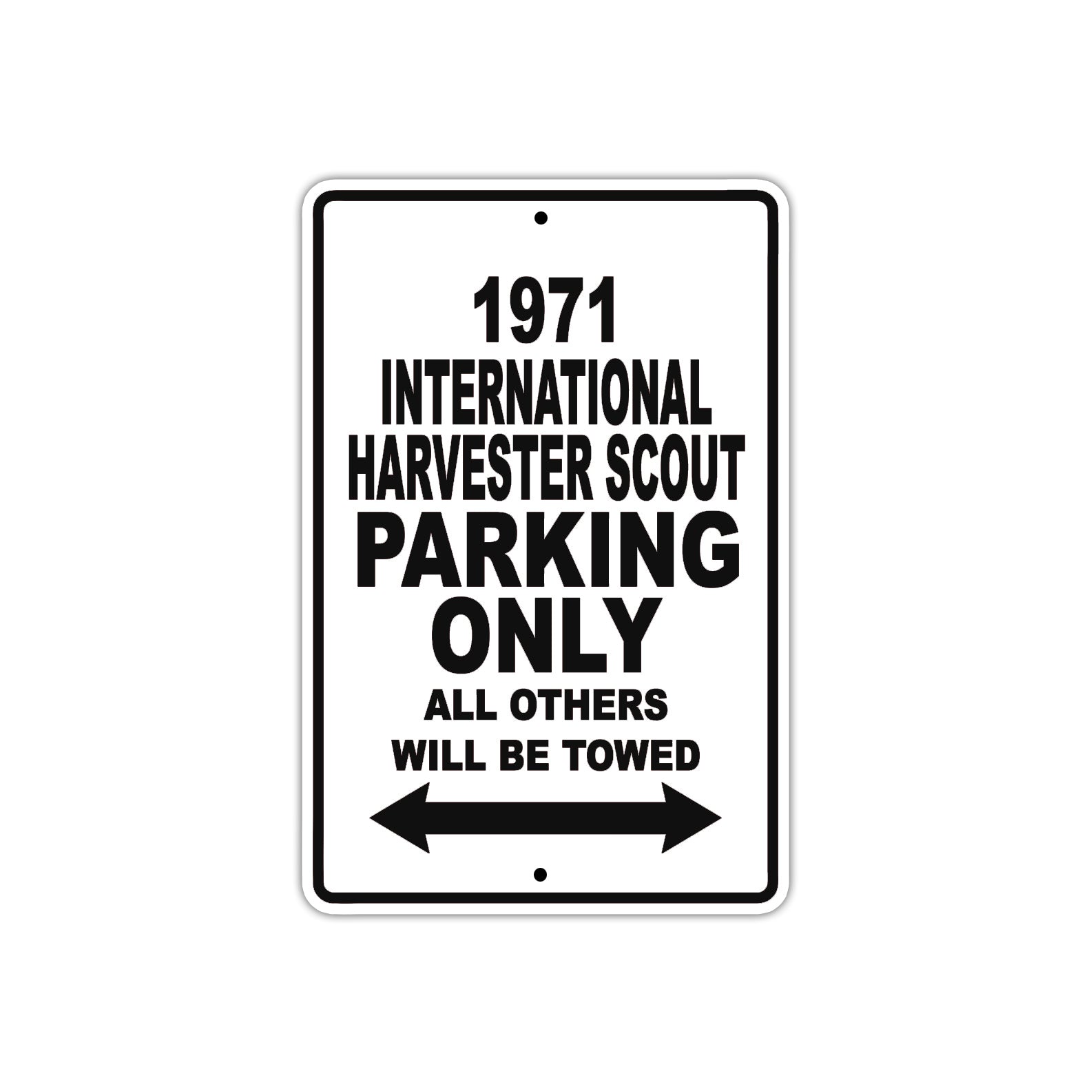 1971 International Harvester Scout Car Parking Only All Others Will Be Towed Metal Sign 