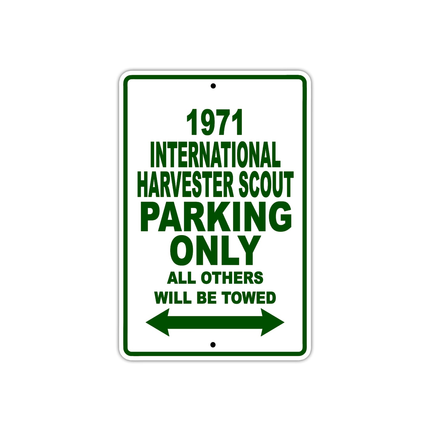 1971 International Harvester Scout Car Parking Only All Others Will Be Towed Sign Plate