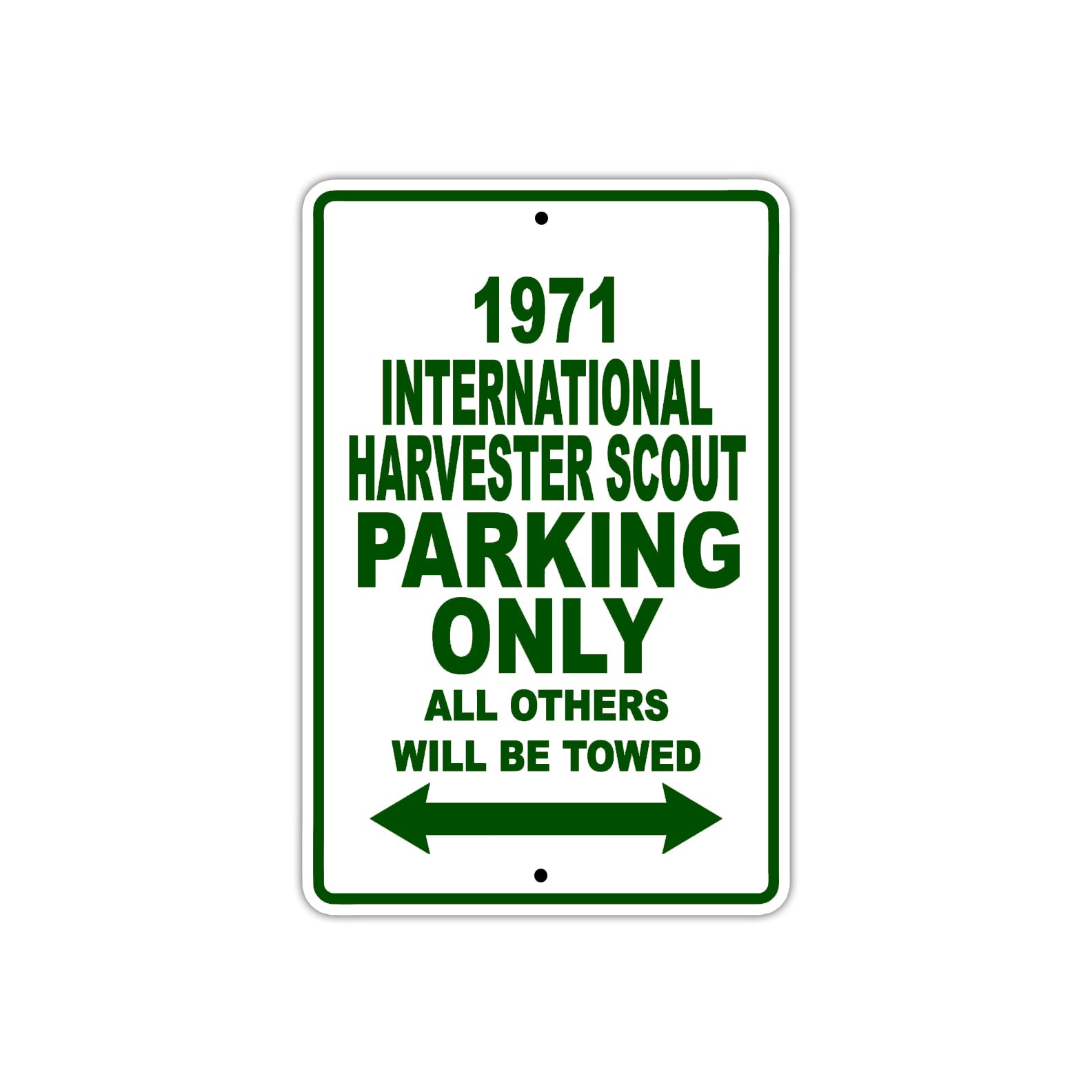 1971 International Harvester Scout Car Parking Only All Others Will Be Towed Sign Plate