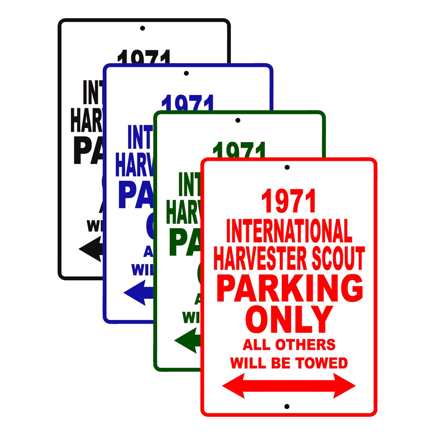 1971 International Harvester Scout Car Parking Only All Others Will Be Towed Signs