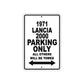 1971 Lancia 2000 Car Parking Only All Others Will Be Towed Metal Sign 