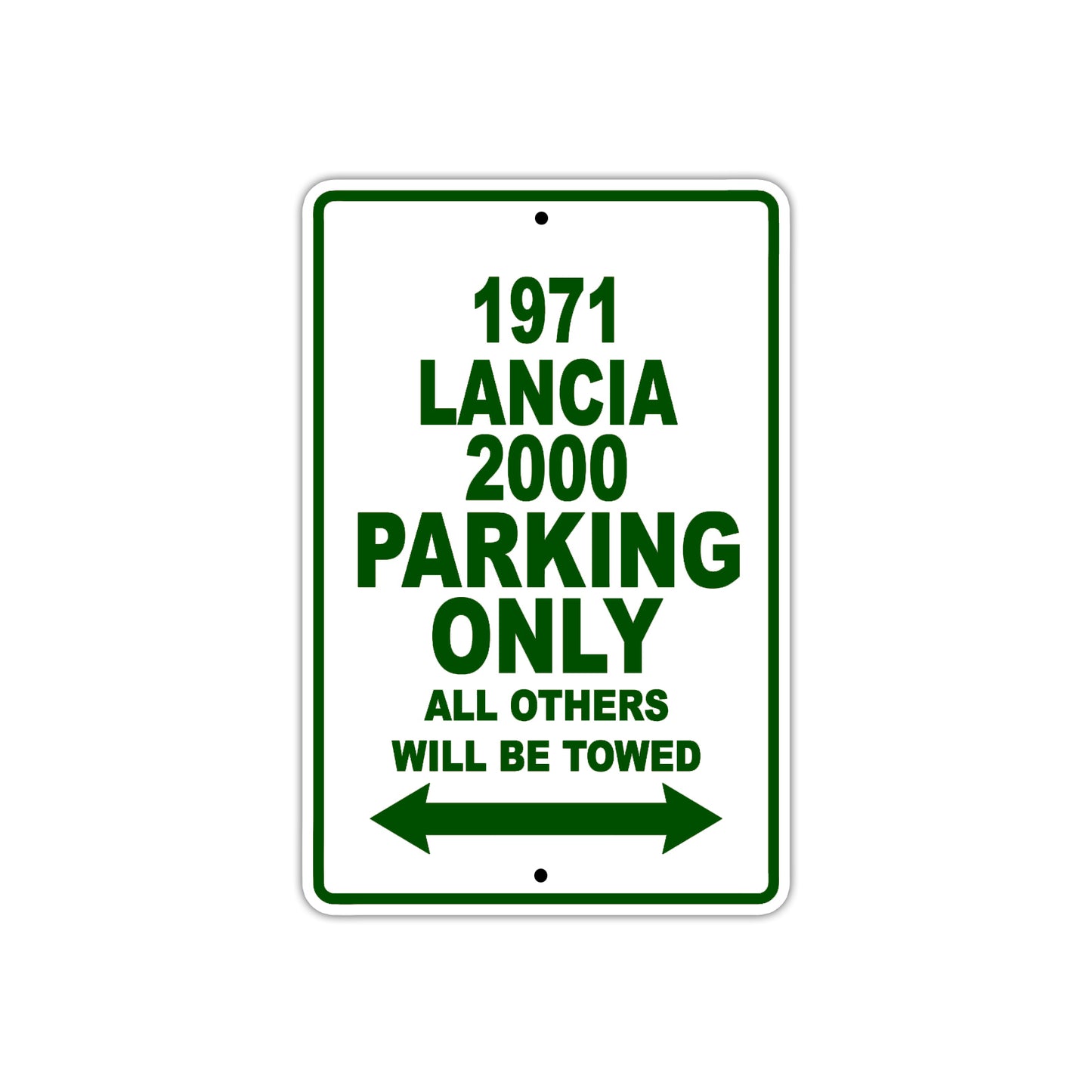 1971 Lancia 2000 Car Parking Only All Others Will Be Towed Sign Plate