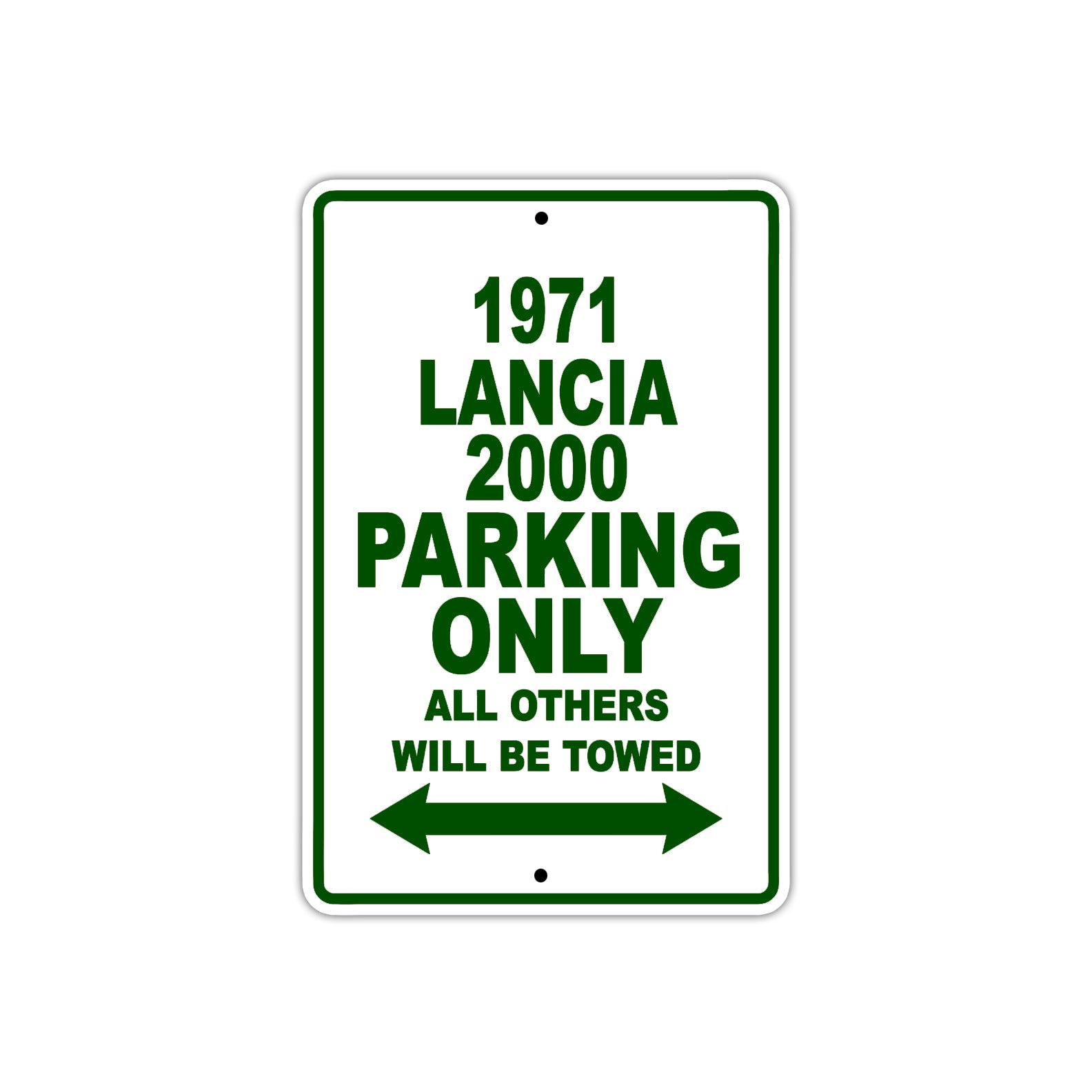 1971 Lancia 2000 Car Parking Only All Others Will Be Towed Sign Plate