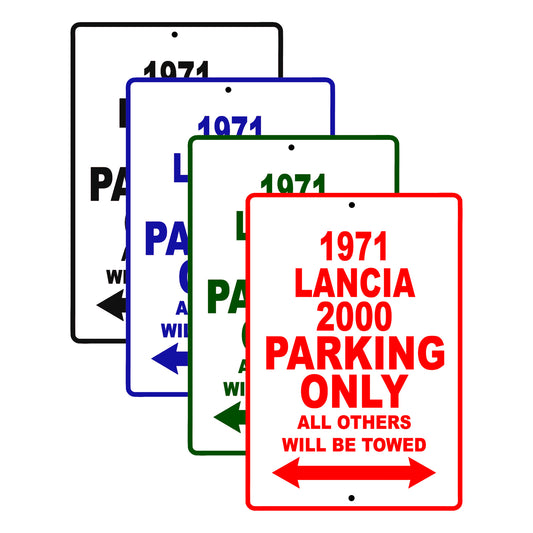 1971 Lancia 2000 Car Parking Only All Others Will Be Towed Signs