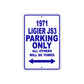 1971 Ligier JS3 Car Parking Only All Others Will Be Towed Aluminum Sign Plate