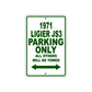 1971 Ligier JS3 Car Parking Only All Others Will Be Towed Sign Plate