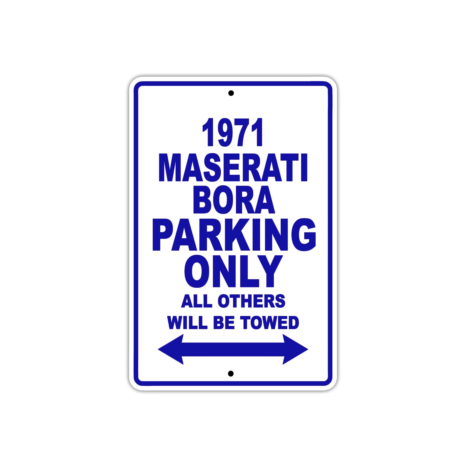1971 Maserati Bora Car Parking Only All Others Will Be Towed Aluminum Sign Plate